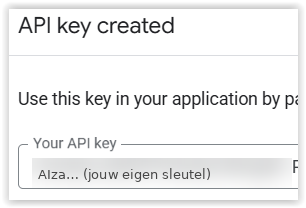Venster API key created met het veld Your API key, waarin de sleutel is afgeschermd.